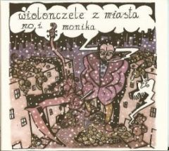 No i Monika - Wiolonczele z Miasta